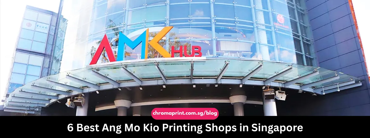 6 Best Ang Mo Kio Printing Shops in Singapore 2025